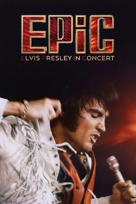 EPiC: Elvis Presley in Concert 